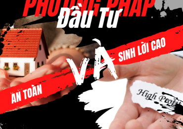 Phương Pháp Đầu Tư An Toàn Và Sinh Lời Cao Trong Bất Động Sản