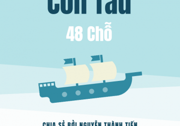 CON TÀU 48 CHỖ – Nguyễn Thành Tiến