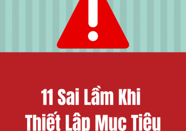 11 SAI LẦM khi thiết lập mục tiêu kiến cho nhiều người không bao giờ hoàn thành.