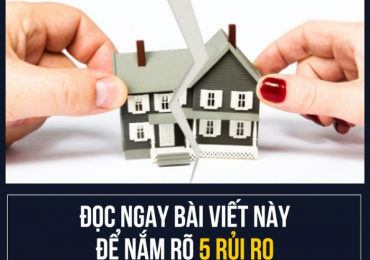 ĐỌC NGAY BÀI VIẾT NÀY ĐỂ NẮM RÕ 5 RỦI RO TRƯỚC KHI MUA ĐẤT ĐỒNG SỞ HỮU!