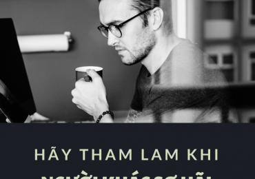 HÃY THAM LAM KHI NGƯỜI KHÁC SỢ HÃI! ĐÓ MỚI LÀ CHIẾN LƯỢC THẮNG LỚN!