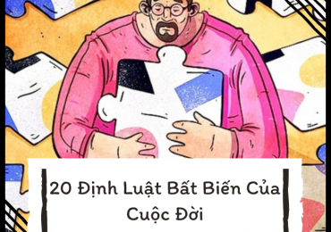 20 ĐỊNH LUẬT BẤT BIẾN CỦA CUỘC ĐỜI