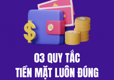 3 QUY TẮC TIỀN MẶT LUÔN ĐÚNG
