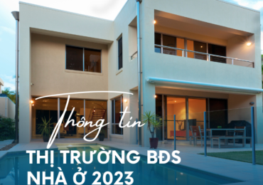 Thị Trường BĐS Nhà Ở 2023